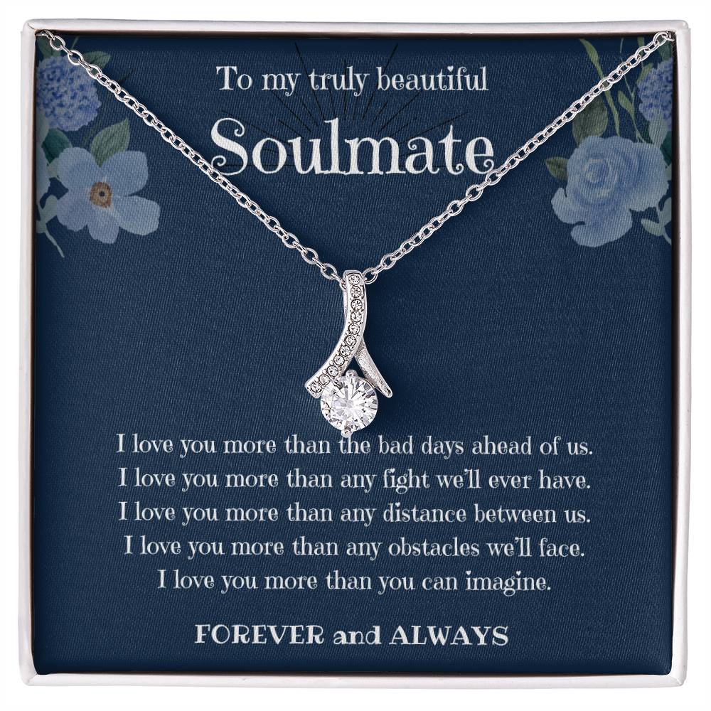 Soulmate Necklace for My Truly Beautiful Soulmate