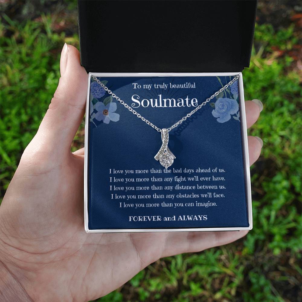 Soulmate Necklace for My Truly Beautiful Soulmate