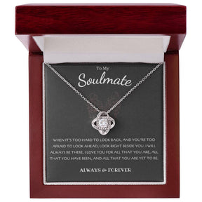 To My Soulmate Necklace: Love Knot Gift