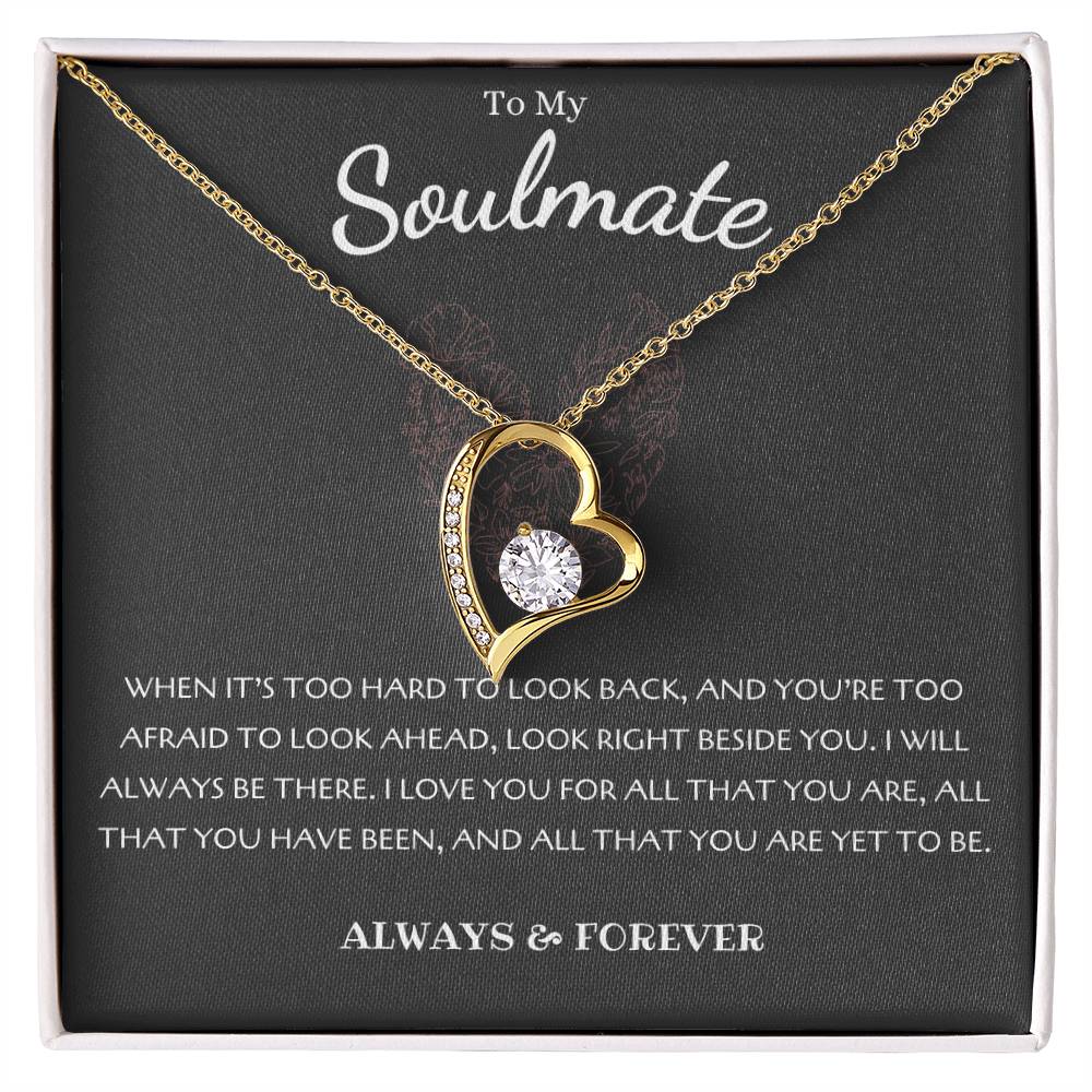 To My Soulmate Necklace - Forever Love